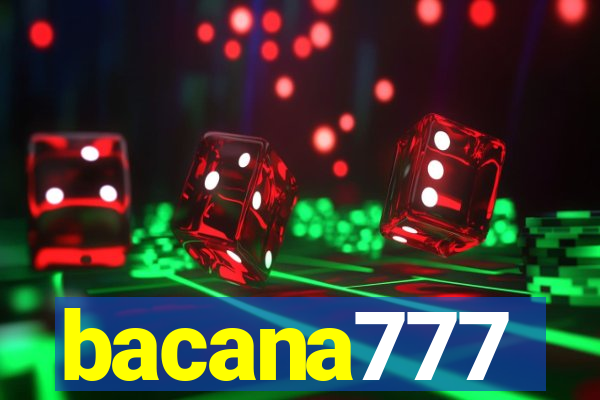 bacana777