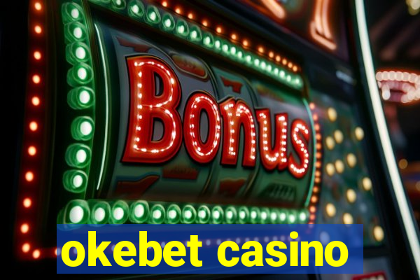 okebet casino