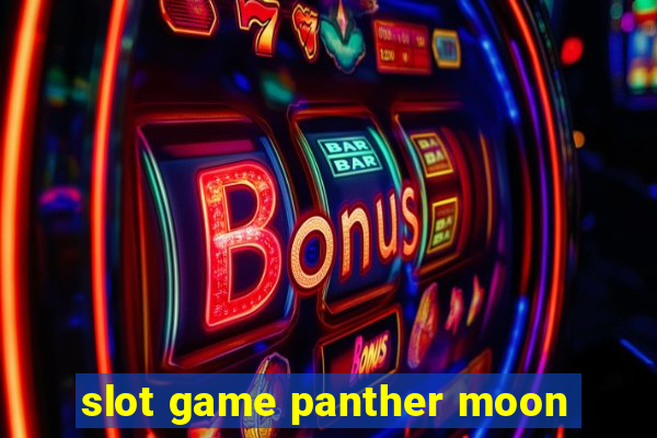 slot game panther moon