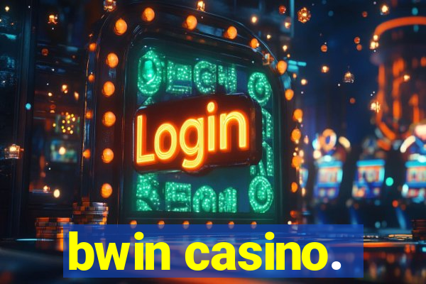 bwin casino.