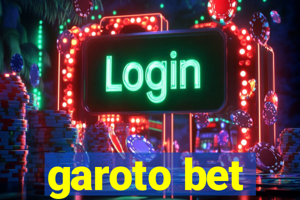 garoto bet