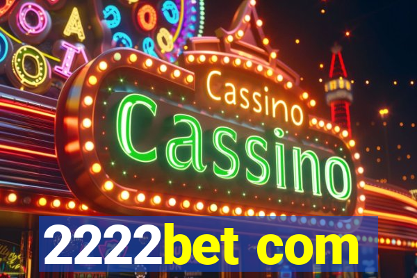 2222bet com