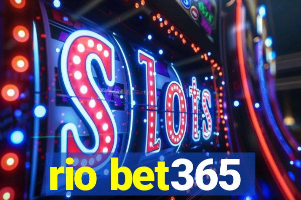 rio bet365