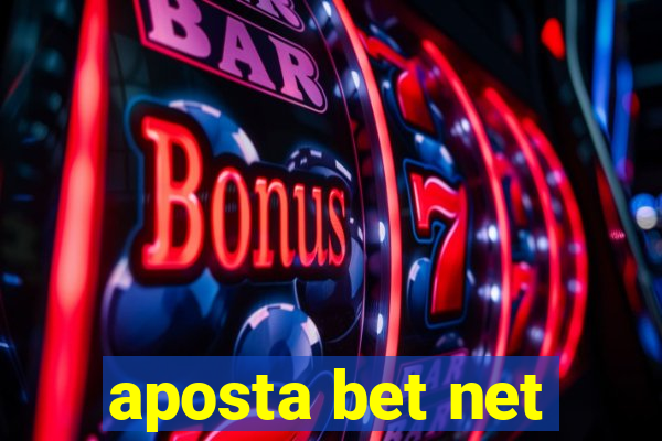 aposta bet net