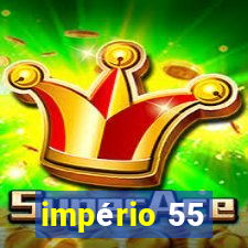 império 55