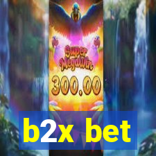 b2x bet