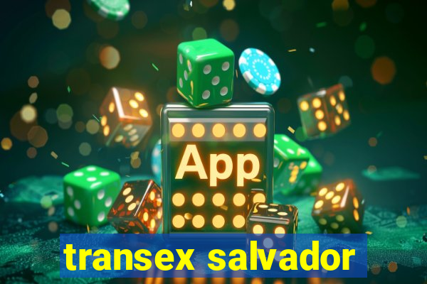 transex salvador