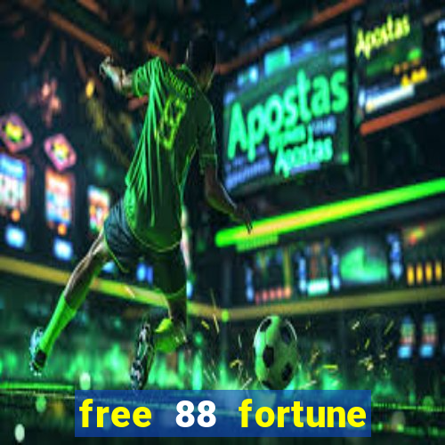 free 88 fortune slot machine