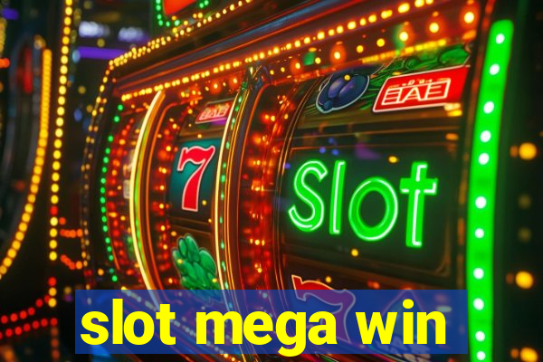 slot mega win