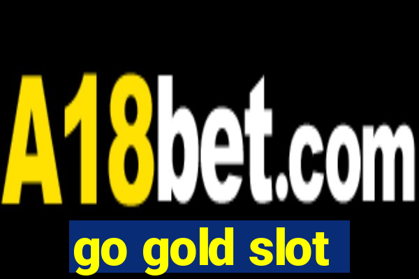 go gold slot