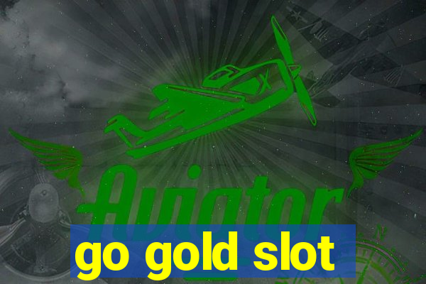 go gold slot