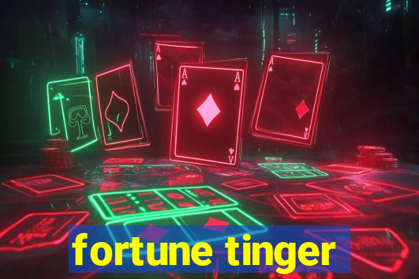 fortune tinger