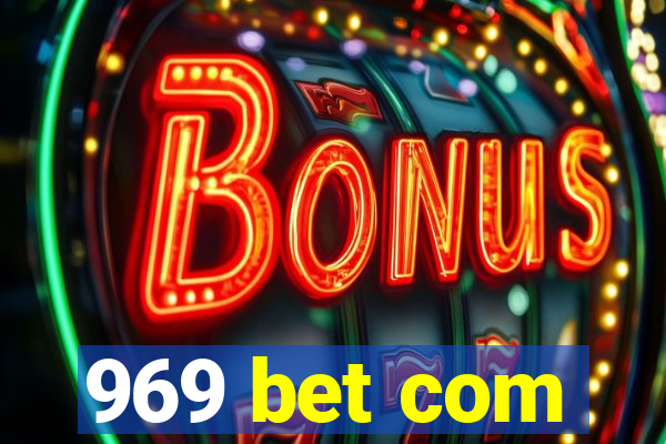 969 bet com