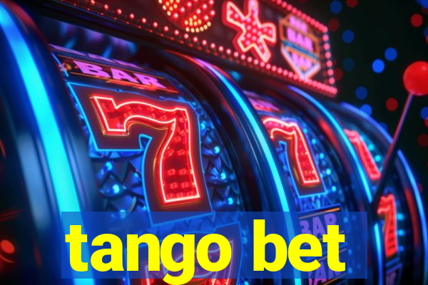 tango bet