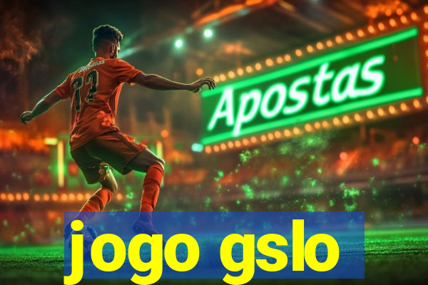 jogo gslo