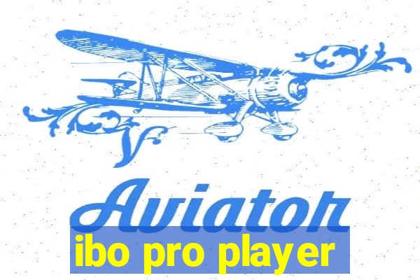 ibo pro player