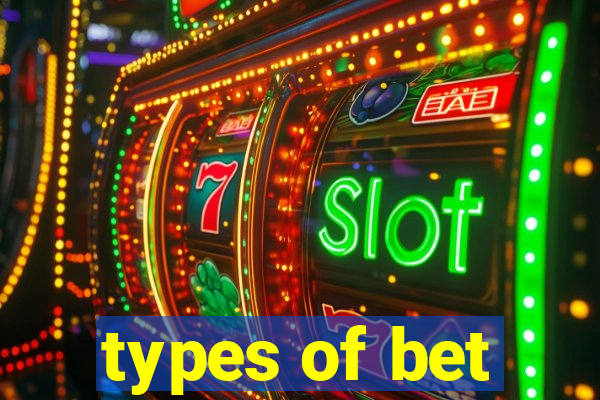 types of bet