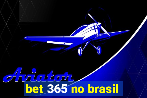 bet 365 no brasil