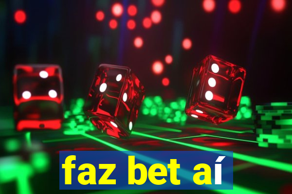 faz bet aí