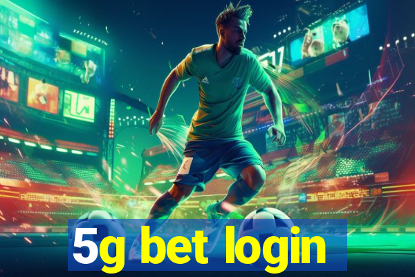 5g bet login