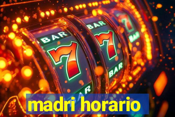 madri horario