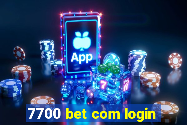 7700 bet com login