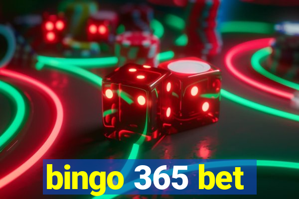 bingo 365 bet