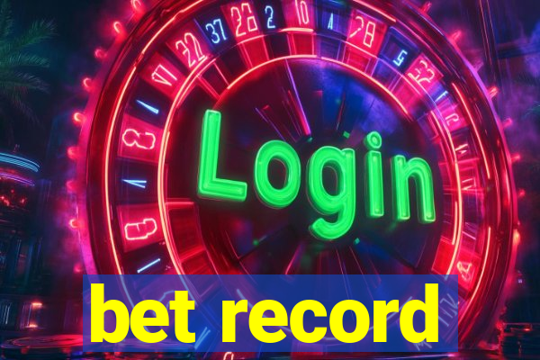 bet record