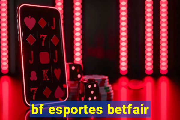 bf esportes betfair