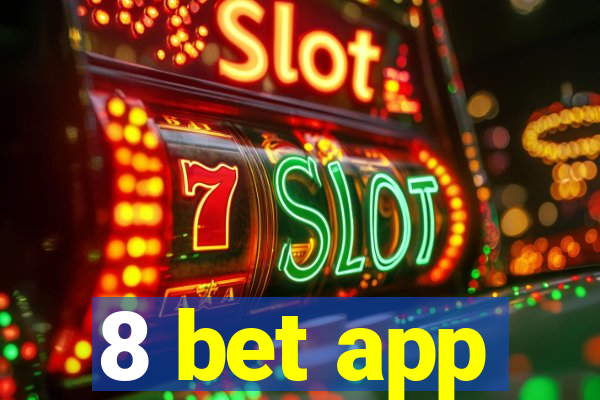 8 bet app