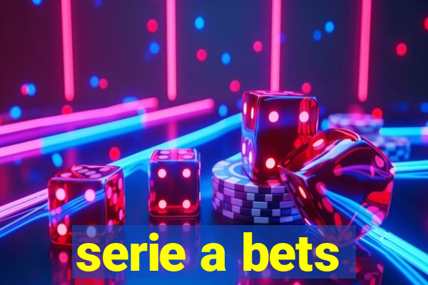 serie a bets