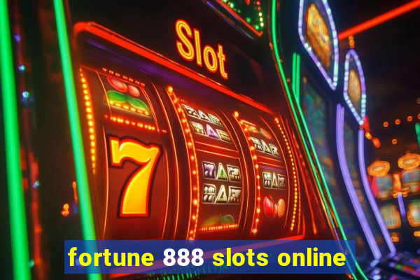 fortune 888 slots online