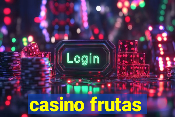 casino frutas