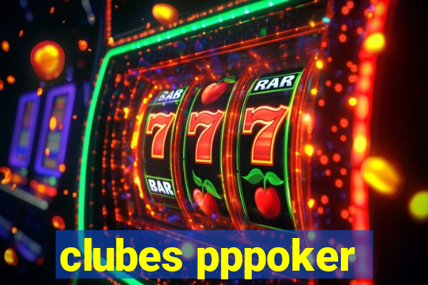 clubes pppoker