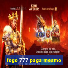 fogo 777 paga mesmo