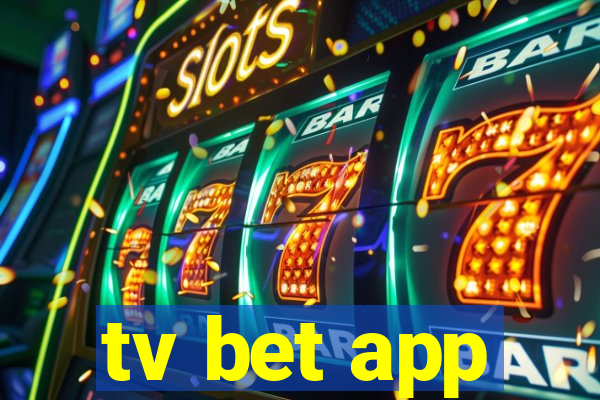 tv bet app