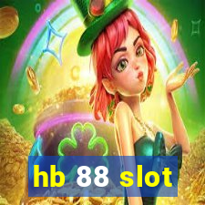 hb 88 slot