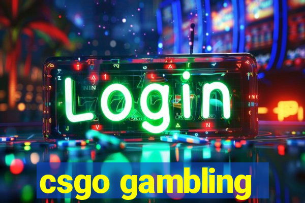 csgo gambling