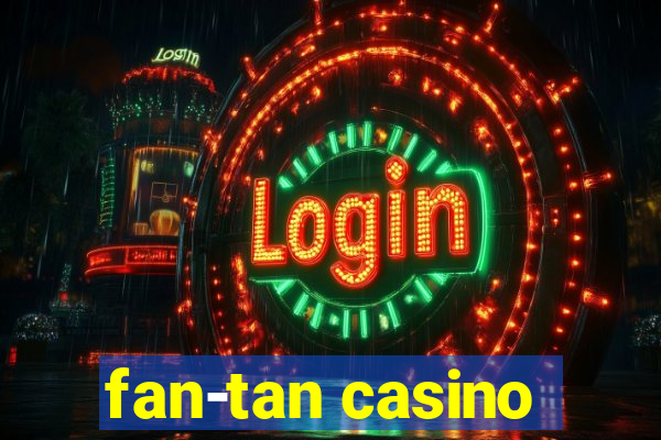 fan-tan casino