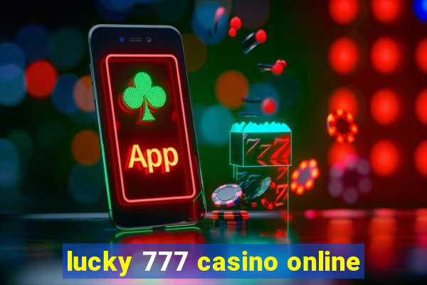 lucky 777 casino online