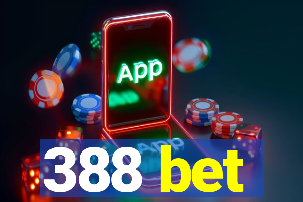 388 bet