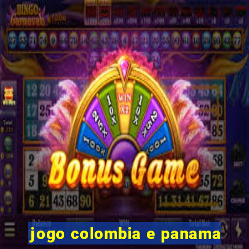 jogo colombia e panama