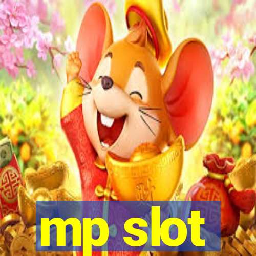 mp slot