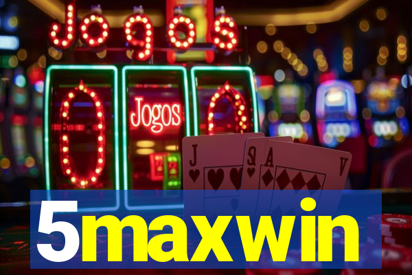 5maxwin