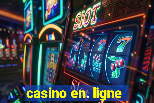 casino en. ligne