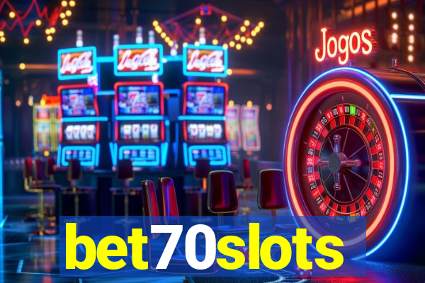 bet70slots