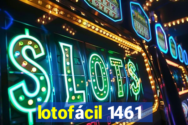 lotofácil 1461