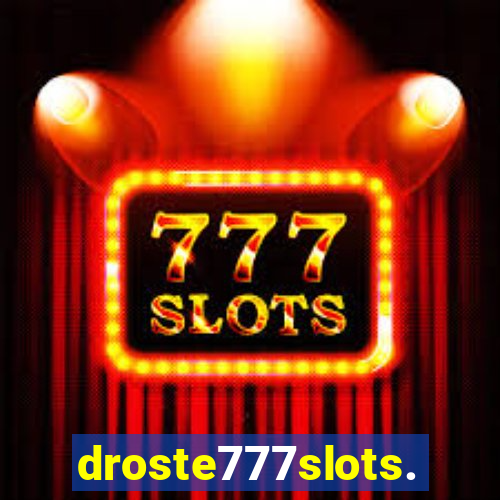 droste777slots.com