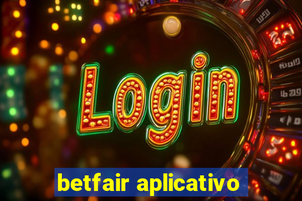 betfair aplicativo