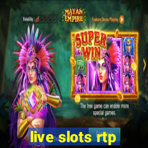 live slots rtp